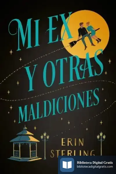 Descargar Mi Ex Y Otras Maldiciones de Erin Sterling