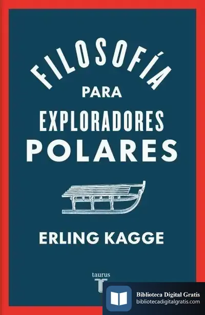 Descargar Filosofía Para Exploradores Polares