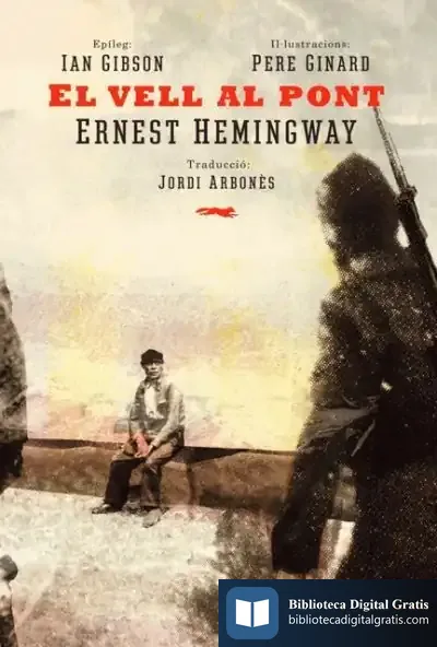 Descargar El Vell Del Pont de Ernest Hemingway