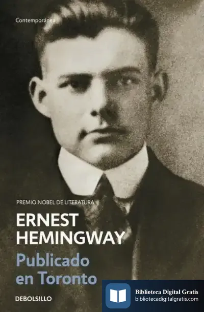 Descargar Publicado En Toronto 1920-1924 de Ernest Hemingway