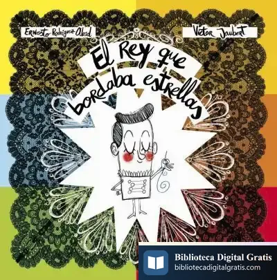 Descargar El Rey Que Bordaba Estrellas