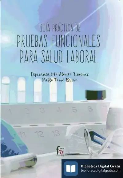 Descargar Guía Práctica De Pruebas Funcionales Para La Salud Laboral de Esperanza Alonso Jiménez