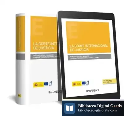 Descargar La Corte Internacional De Justicia (Papel + E-Book)