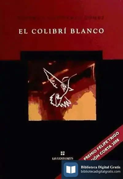 Descargar El Colibrí Blanco
