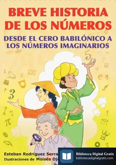 Descargar Breve Historia De Los Números de Esteban Rodríguez Serrano