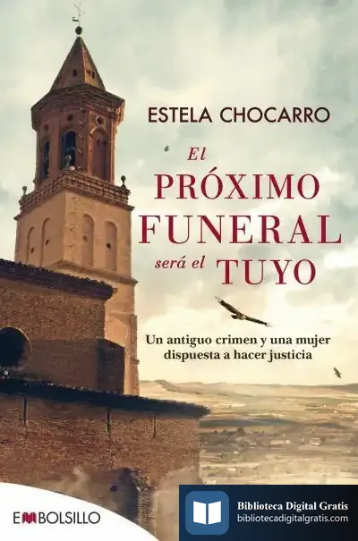 Descargar El Próximo Funeral Será El Tuyo de Estela Chocarro