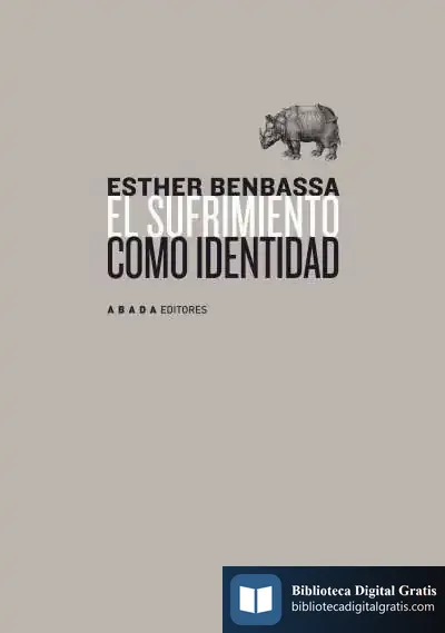 Descargar El Sufrimiento Como Identidad