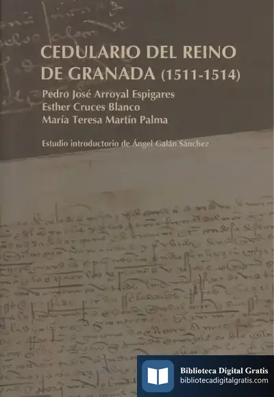 Descargar Cedulario Del Reino De Granada (1511-1514) de Giovanna Zobele Lipparini