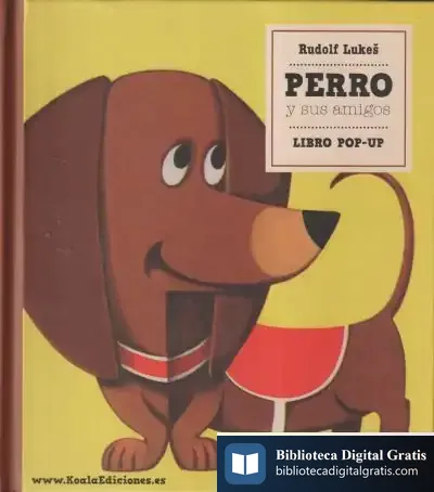 Descargar Perro Y Sus Amigos: Libro Pop-Up de María Isabel Zulueta Ruiz de la Prada