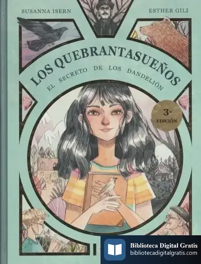 Descargar Los Quebrantasueños. El Secreto De Los Dandelión de Esther Gili