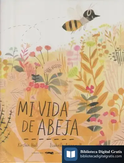 Descargar Mi Vida De Abeja de Estrella Borrego