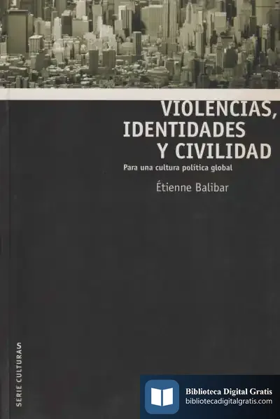 Descargar Violencias, Identidades Y Civilidad