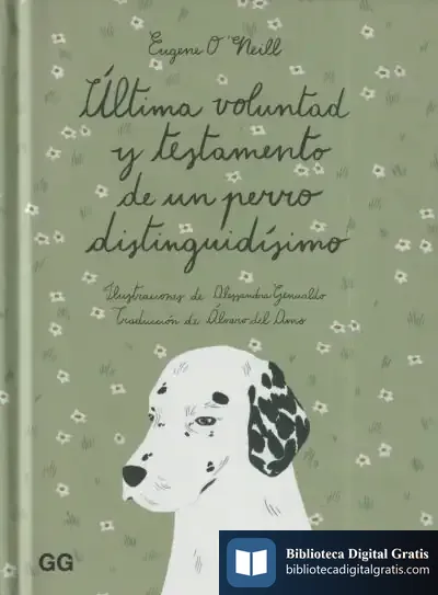 Descargar Última Voluntad Y Testamento De Un Perro Distinguidísimo