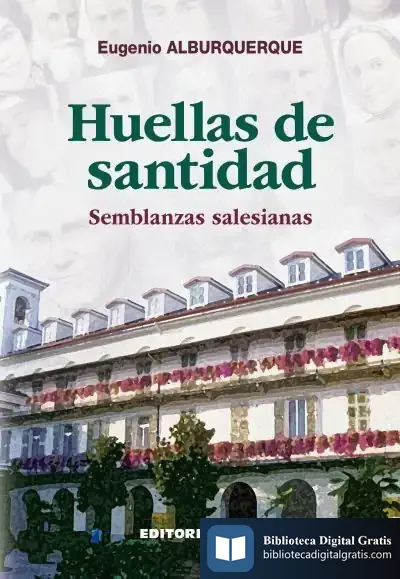 Descargar Huellas De Santidad de Eugenio Alburquerque