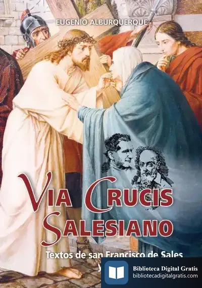 Descargar Via Crucis Salesiano de Eugenio Alburquerque
