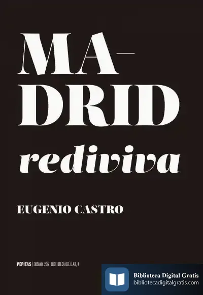Descargar Madrid Rediviva de Eugenio Castro