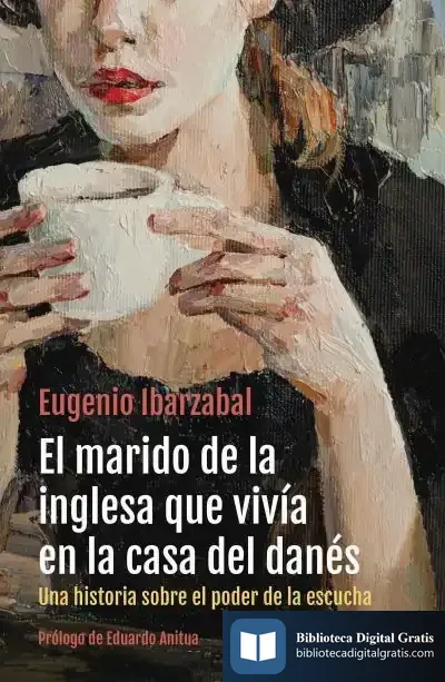 Descargar El Marido De La Inglesa Que Vivía En La Casa Del Danés