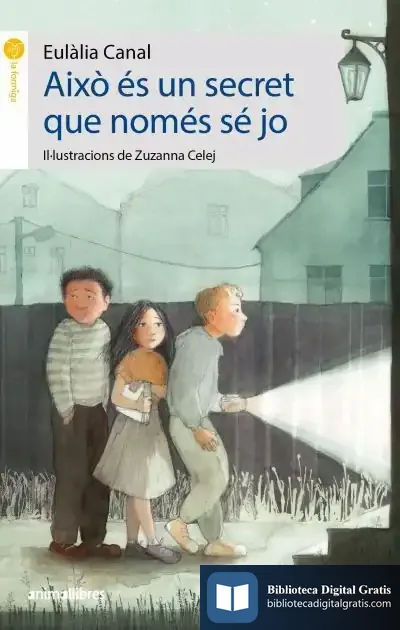 Descargar Aixo Es Un Secret Que Nomes Se Jo de Eulàlia Canal