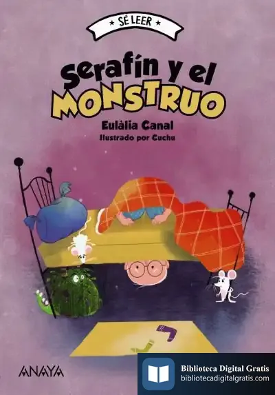 Descargar Serafín Y El Monstruo de Eulàlia Canal