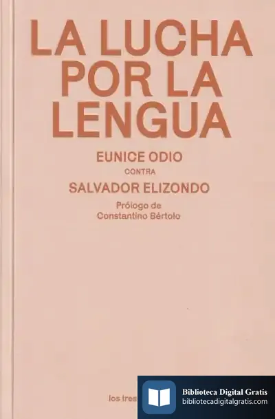 Descargar La Lucha Por La Lengua de Eunice Odio
