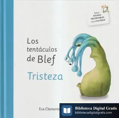 Descargar Los Tentáculos De Blef - Tristeza de Eva Clemente