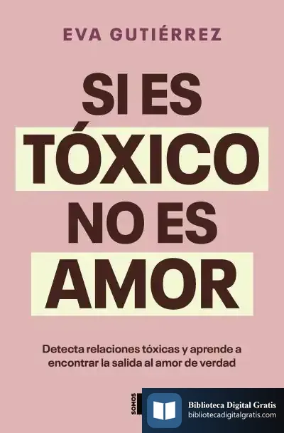 Descargar Si Es Tóxico No Es Amor