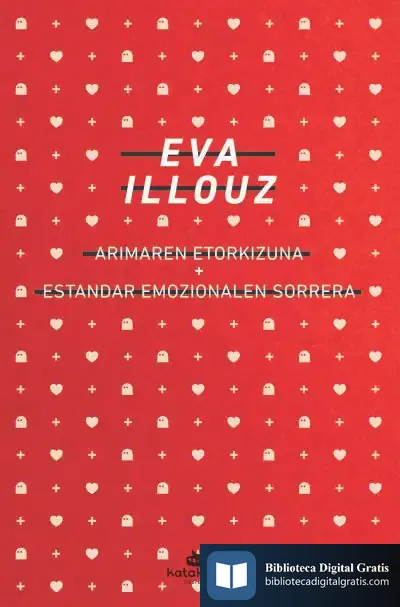 Descargar Arimaren Etorkizuna de Eva Illouz