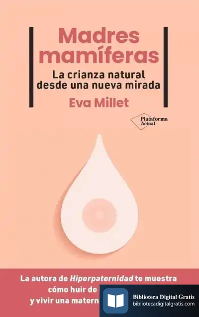 Descargar Madres Mamíferas de Eva Millet