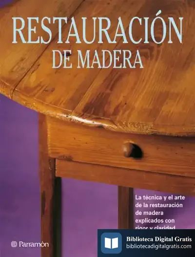 Descargar Restauracion De Madera de Emilio Alfaro Hardisson