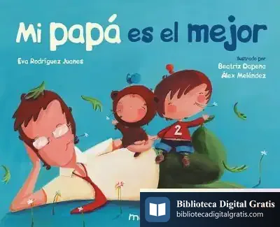 Descargar Mi Papá Es El Mejor de Eva Rodríguez