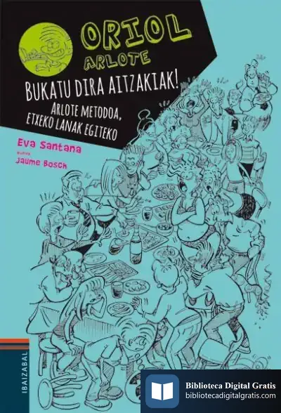 Descargar Bukatu Dira Aitzakiak! de Eva Santana