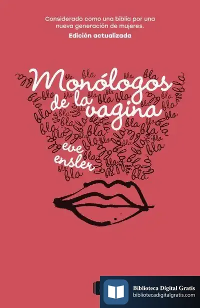 Descargar Monólogos De La Vagina de Eve Ensler