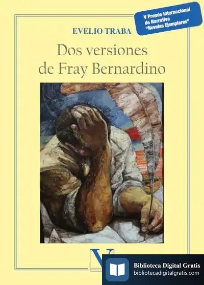 Descargar Dos Versiones De Fray Bernardino