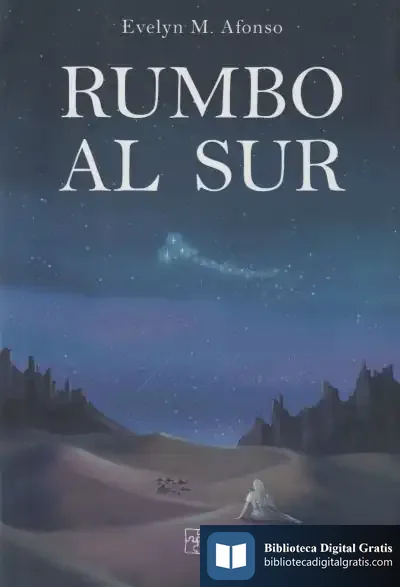 Descargar Rumbo Al Sur de Evelyn M. Afonso