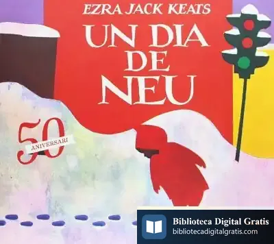 Descargar Un Dia De Neu de Ezra Jack Keats