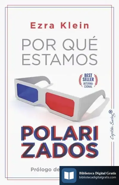 Descargar Por Qué Estamos Polarizados