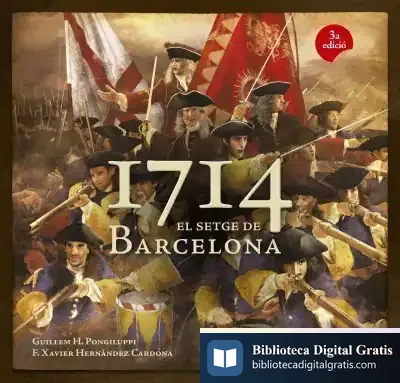 Descargar 1714. El Setge De Barcelona de F. X. Hernández