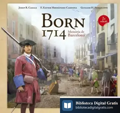 Descargar Born 1714 : Memòria De Barcelona de F. X. Hernández