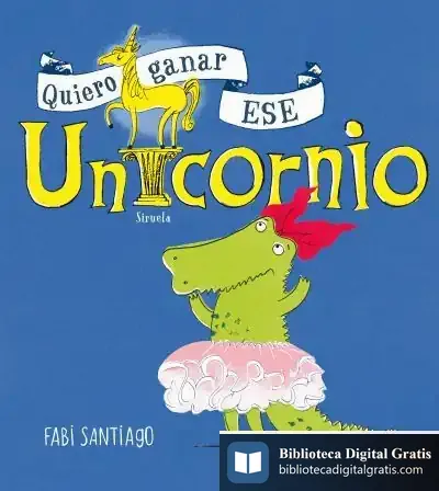 Descargar Quiero Ganar Ese Unicornio