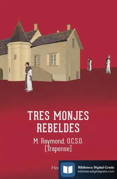 Descargar Tres Monjes Rebeldes