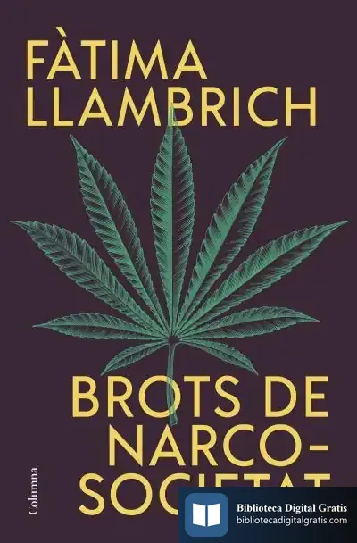 Descargar Brots De Narcosocietat
