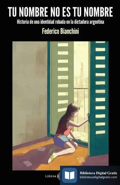 Descargar Tu Nombre No Es Tu Nombre de Federico Bianchini