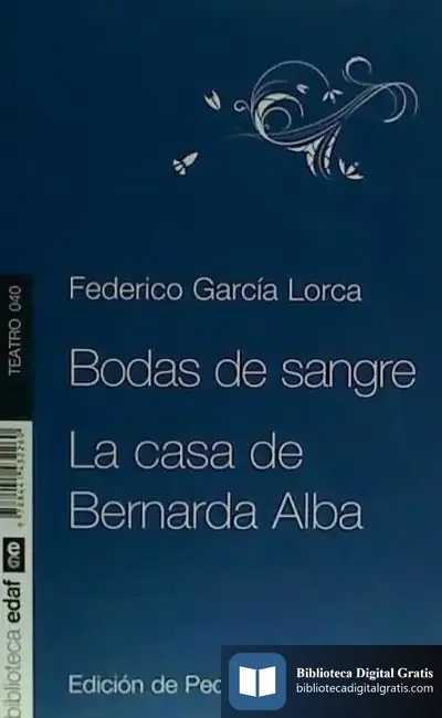 Descargar Bodas De Sangre ; La Casa De Bernarda Alba