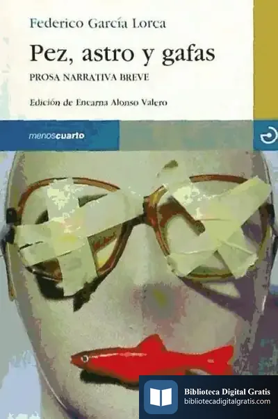Descargar Pez, Astro Y Gafas de Federico García Lorca