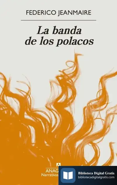 Descargar La Banda De Los Polacos de Federico Jeanmaire