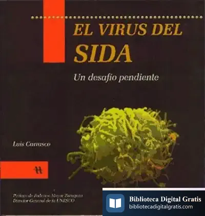 Descargar El Virus Del Sida: Un Desafío Pendiente