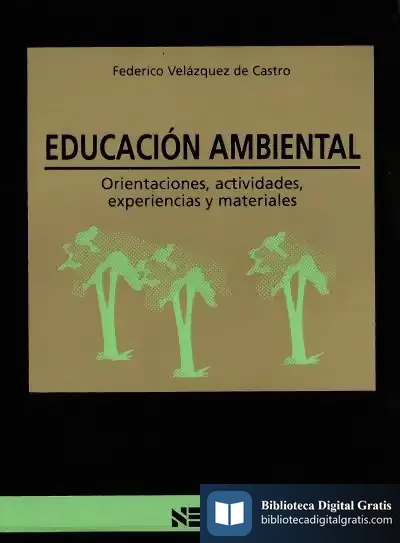 Descargar Educación Ambiental de Federico Velázquez de Castro