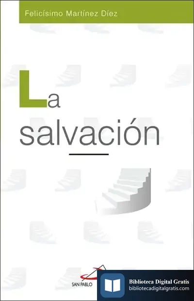 Descargar La Salvación de Felicísimo Martínez Díez