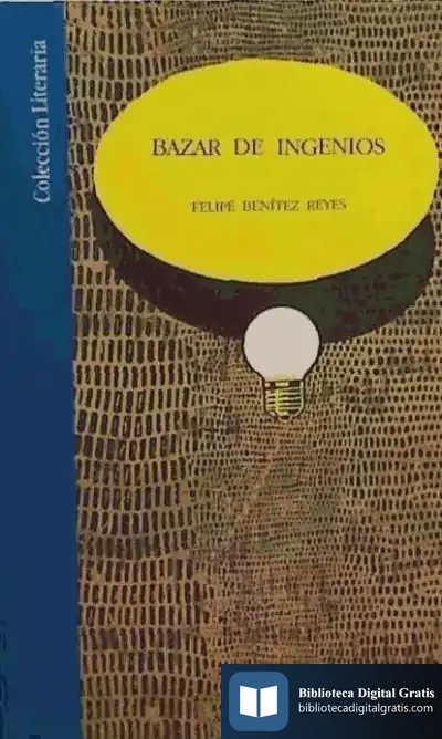 Descargar Bazar De Ingenios de Felipe Benítez Reyes