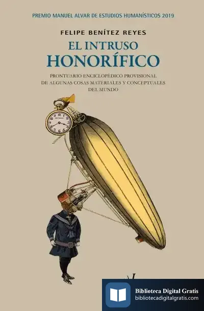 Descargar El Intruso Honorífico de Felipe Benítez Reyes